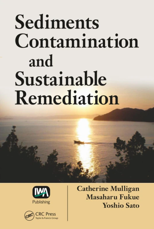 Sediments Contamination and Sustainable Remediation