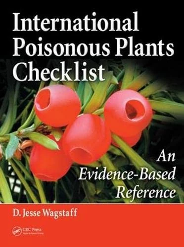 International Poisonous Plants Checklist: An Evidence-Based Reference - Image 1
