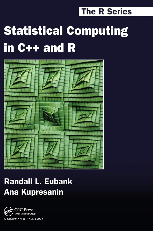 Statistical Computing in C++ and R (Chapman & Hall/CRC: The R Series)