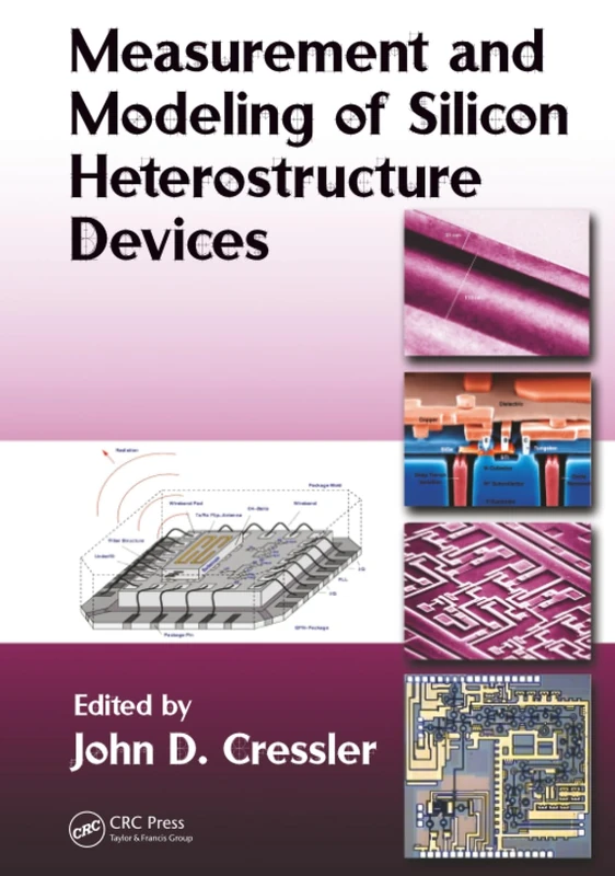 CRC Press - Measurement and Modeling of Silicon Heterostructure