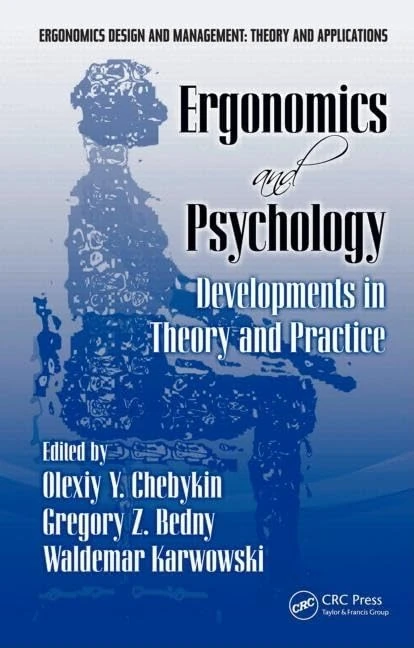 CRC Press Ergonomics and Psychology - Theory and Practice Book