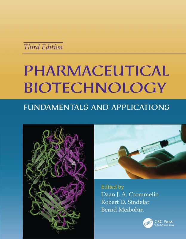 Pharmaceutical Biotechnology: Fundamentals and Applications, Third Edition