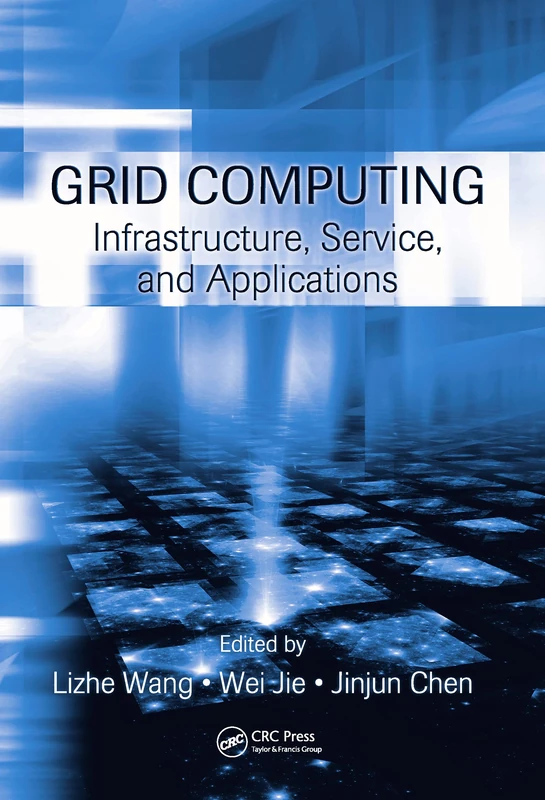 Grid Computing: Infrastructure, Service, and Applications