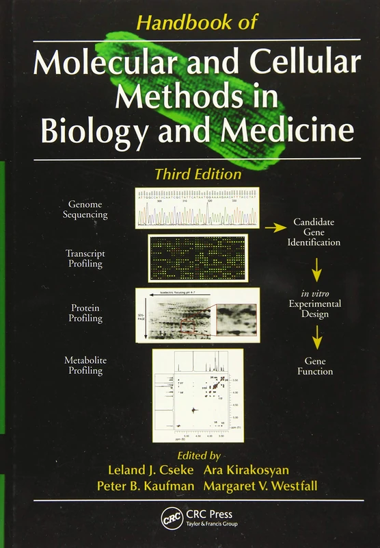 Handbook of Molecular and Cellular Methods in Biology and Medicine
