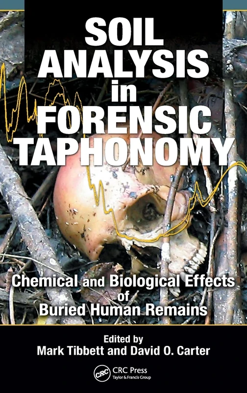 CRC Press Soil Analysis in Forensic Taphonomy - Academic Book