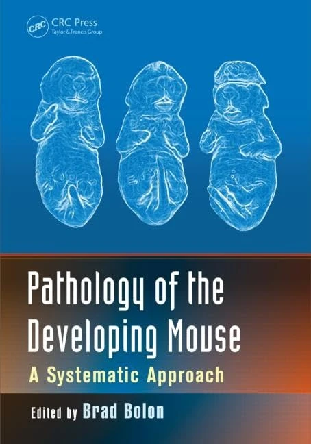 Pathology of the Developing Mouse: A Systematic Approach