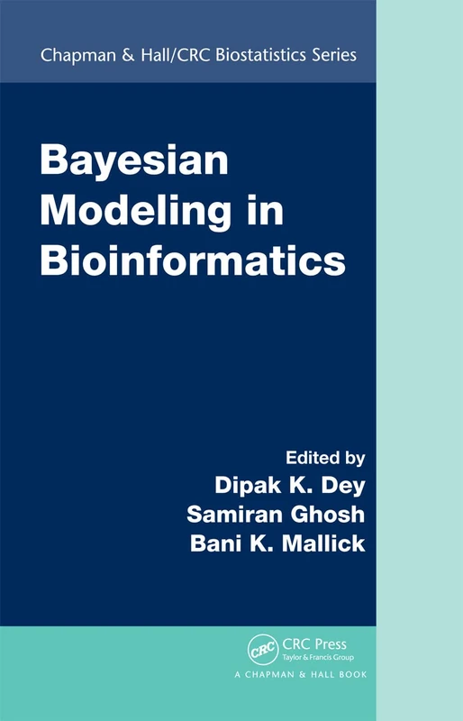 CRC Press Bayesian Modeling in Bioinformatics - CRC Series