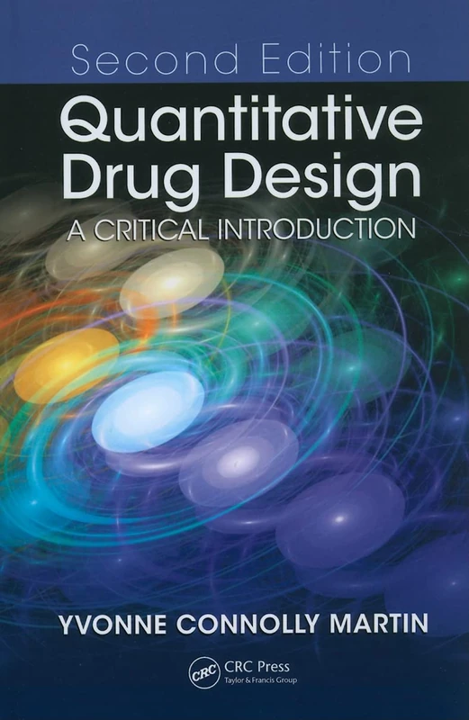 CRC Press Quantitative Drug Design: A Critical Introduction