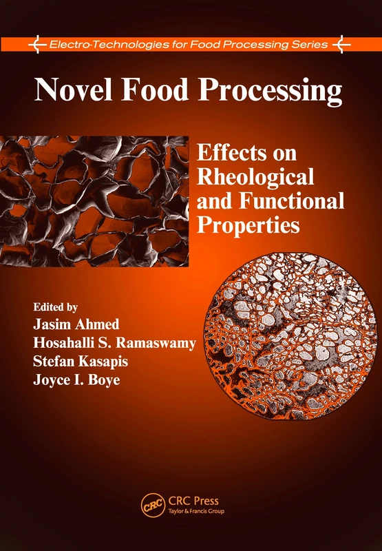 Novel Food Processing: Effects on Rheological and Functional Properties (Electro-Technologies for Food Processing Series)