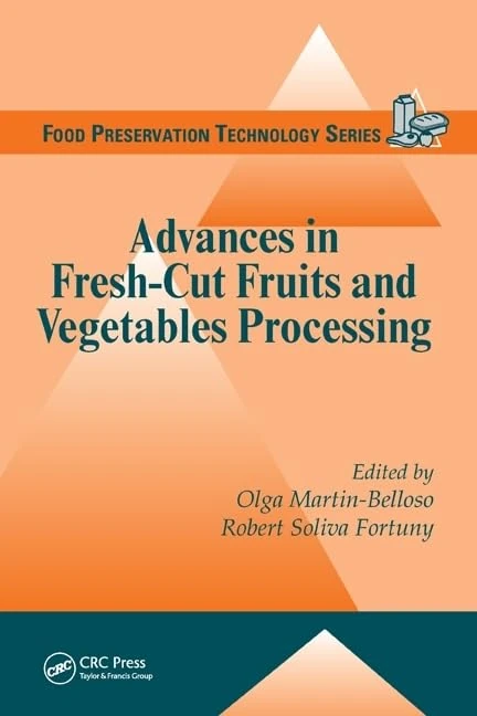 CRC Press - Advances in Fresh-Cut Fruits and Vegetables Processing