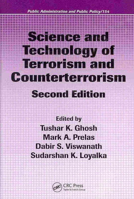 Science and Technology of Terrorism and Counterterrorism (Public Administration and Public Policy)
