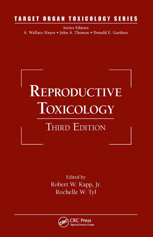 Reproductive Toxicology (Target Organ Toxicology)