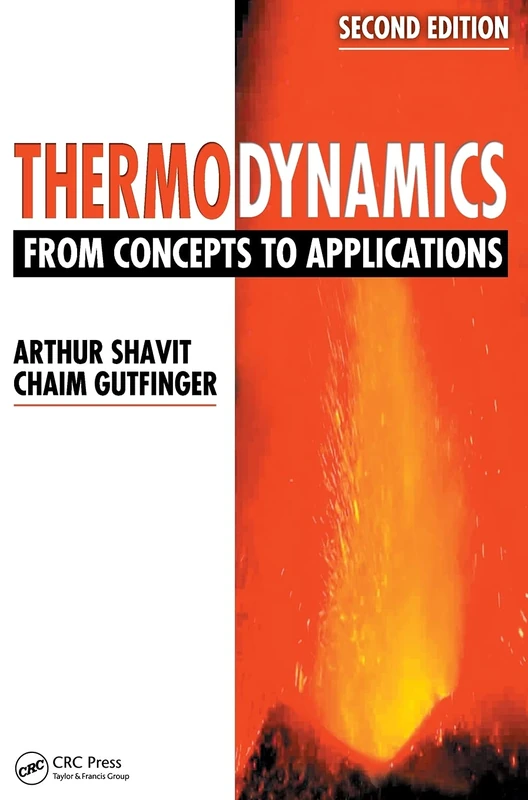 Thermodynamics: From Concepts to Applications, Second Edition