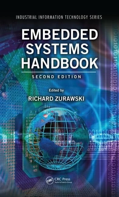 Embedded Systems Handbook 2-Volume Set (Industrial Information Technology)