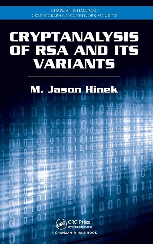 Cryptanalysis of RSA and Its Variants (Chapman & Hall/CRC Cryptography and Network Security Series)