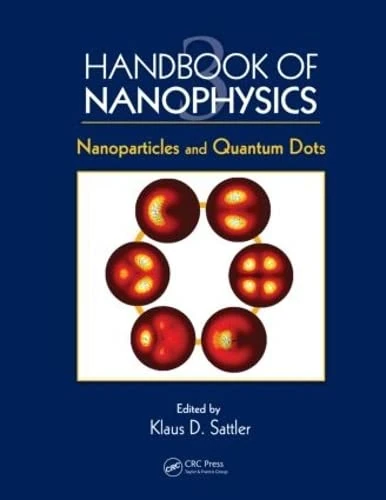 CRC Press Handbook of Nanophysics: Nanoparticles and Quantum Dots