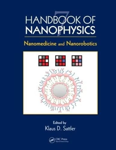 CRC Press Handbook of Nanophysics: Nanomedicine and Nanorobotics