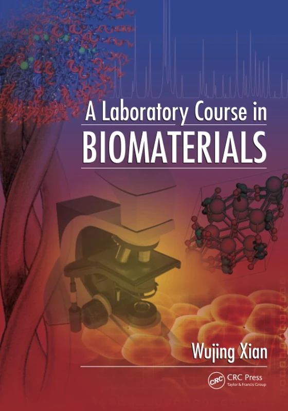 A Laboratory Course in Biomaterials