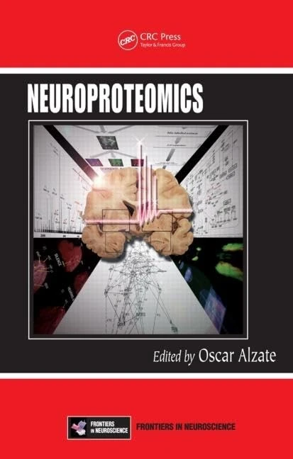 Neuroproteomics (Frontiers in Neuroscience)
