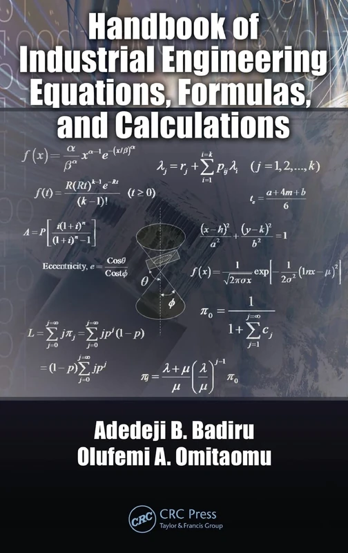 Handbook of Industrial Engineering Equations, Formulas, and Calculations (Systems Innovation Book Series)