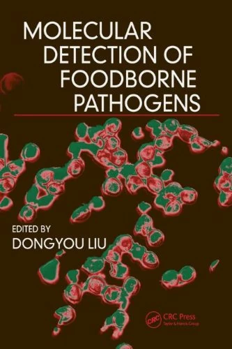 Molecular Detection of Foodborne Pathogens (Food Microbiology Series)
