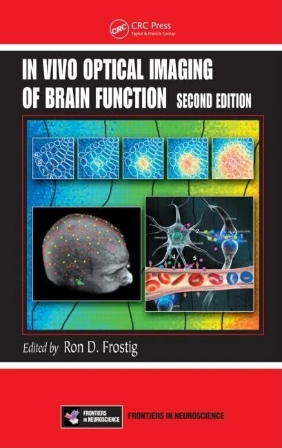 In Vivo Optical Imaging of Brain Function (Frontiers in Neuroscience)