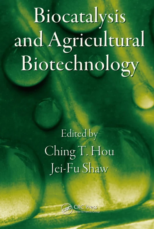 Biocatalysis and Agricultural Biotechnology