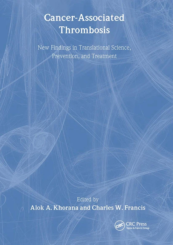 Cancer-Associated Thrombosis: New Findings in Translational Science, Prevention, and Treatment