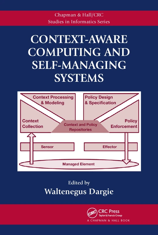 Context-Aware Computing and Self-Managing Systems - CRC Books