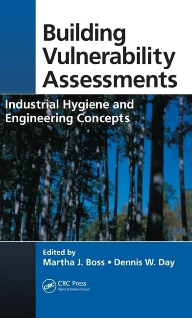 Building Vulnerability Assessments: Industrial Hygiene and Engineering Concepts