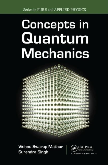CRC Press Concepts in Quantum Mechanics - Physics Textbook