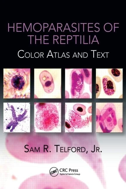 Hemoparasites of the Reptilia: Color Atlas and Text