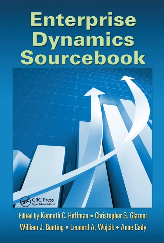 Enterprise Dynamics Sourcebook (Complex and Enterprise Systems Engineering) - Image 1