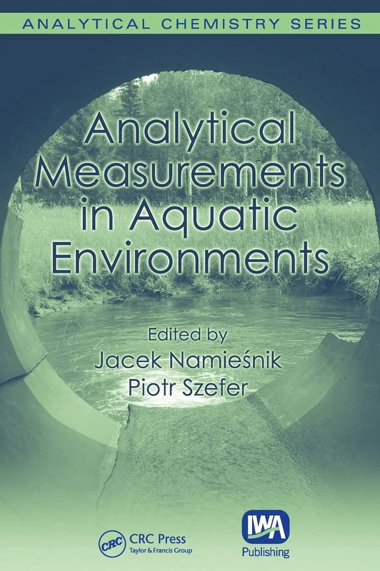 Analytical Measurements in Aquatic Environments (Analytical Chemistry)