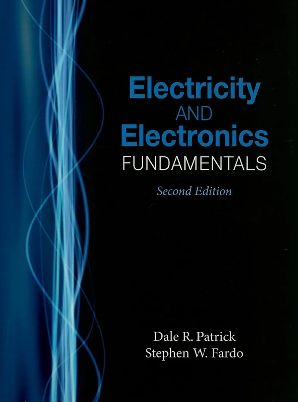 Electricity and Electronics Fundamentals, Second Edition