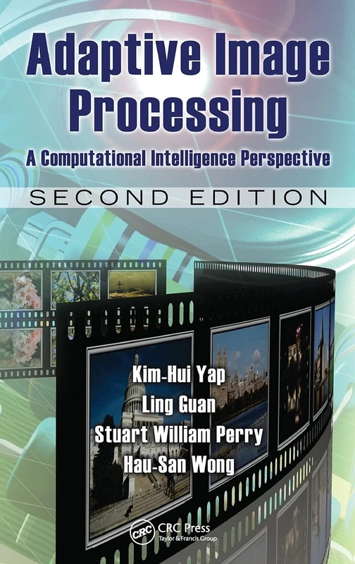 Adaptive Image Processing: A Computational Intelligence Perspective, Second Edition (Image Processing Series) - Image 1