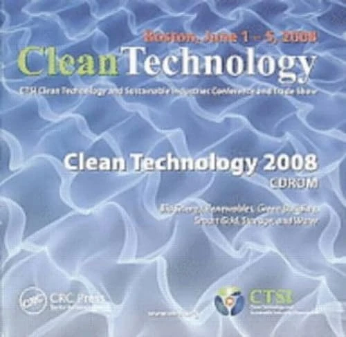 CRC Press Clean Technology 2008: CD-ROM Conference Proceedings