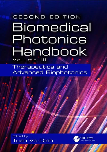 Biomedical Photonics Handbook: Therapeutics and Advanced Biophotonics