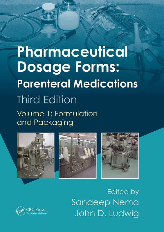 Pharmaceutical Dosage Forms - Parenteral Medications: Volume 1: Formulation and Packaging