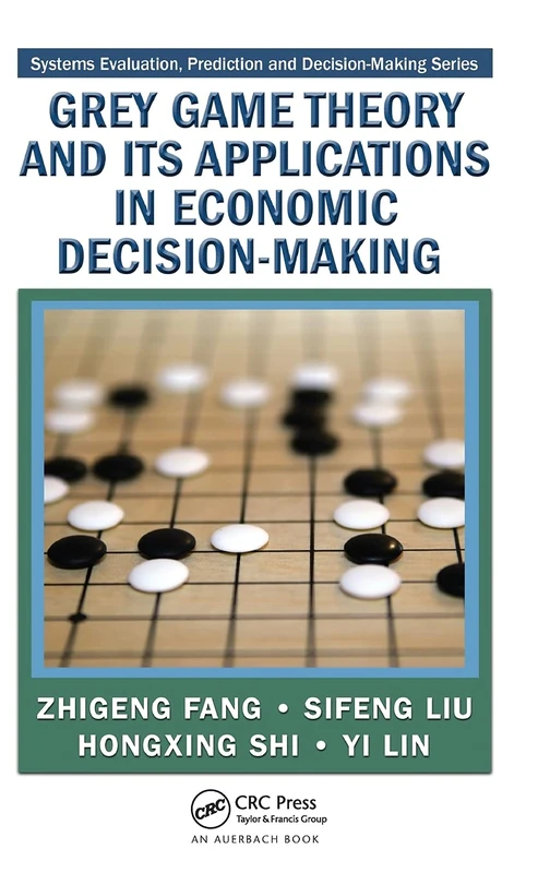 CRC Press Grey Game Theory and Economic Decision-Making Book