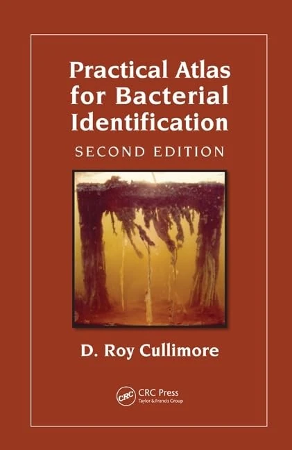 CRC Press Practical Atlas for Bacterial Identification - 2nd Ed