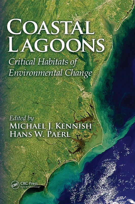 Coastal Lagoons: Critical Habitats of Environmental Change (CRC Marine Science)
