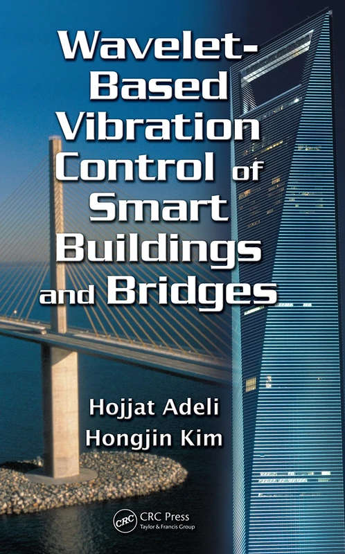 Wavelet-Based Vibration Control of Smart Buildings and Bridges - Image 1