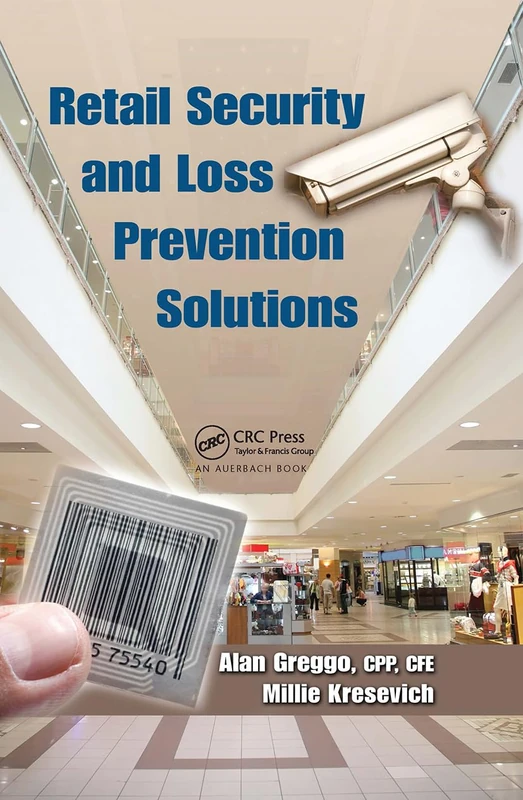 Routledge Retail Security and Loss Prevention Solutions Book