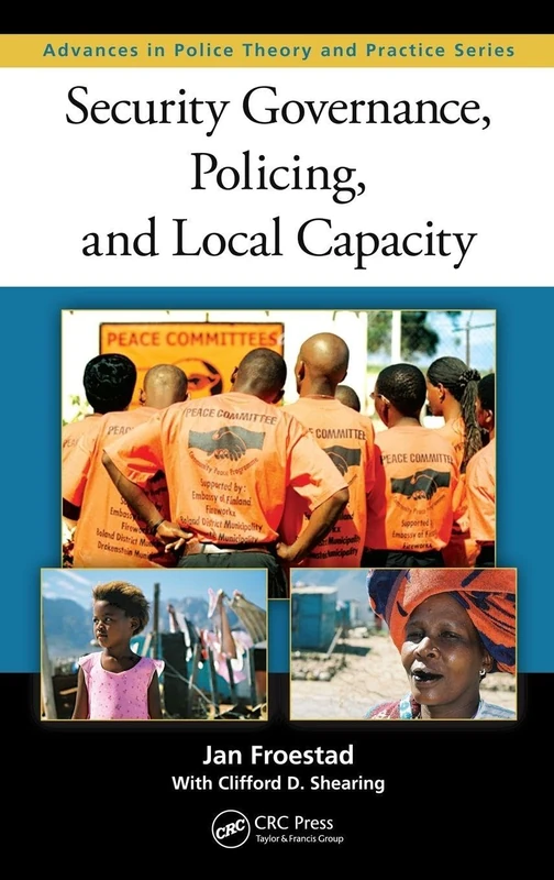 Routledge Security Governance, Policing, and Local Capacity