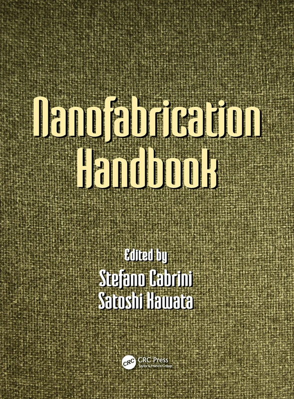 Nanofabrication Handbook