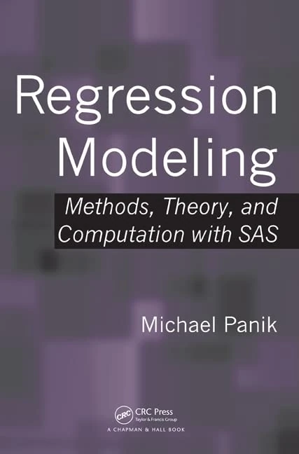 Regression Modeling with SAS - CRC Press Textbook