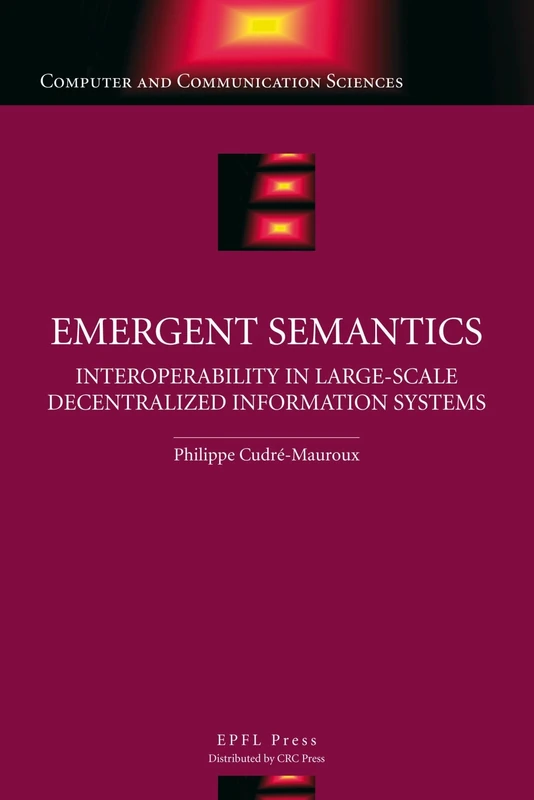 Emergent Semantics (Computer and Communication Sciences)