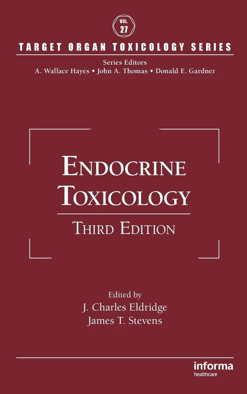 Endocrine Toxicology: 27 (Target Organ Toxicology Series)
