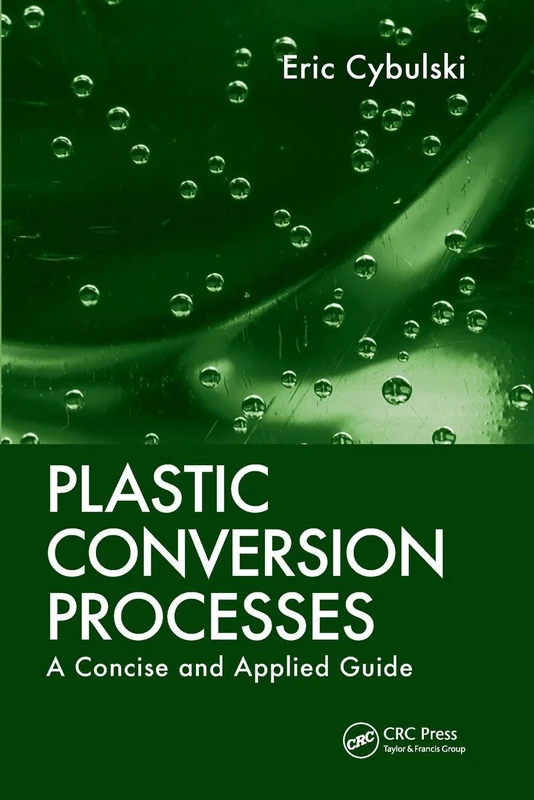 Plastic Conversion Processes: A Concise and Applied Guide